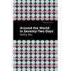 Around the World in Seventy-Two Days - Paperback