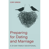 Preparing for Dating and Marriage: A 31-Day Family Devotional - Paperback