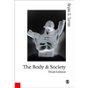 The Body and Society: Explorations in Social Theory - Paperback