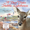 A Deer Visits Nubble Lighthouse: This is a story about a deer that wanders onto Nubble Island in Cape Neddick, Maine. - Paperback