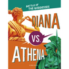 Diana vs. Athena: Battle of the Goddesses - Paperback