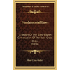Fundamental Laws: A Report Of The Sixty-Eighth Convocation Of The Rose Cross Order (1916) - Hardcover