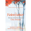 The Rainmaker Miracles of Healing Stories of Om Sawami - Paperback