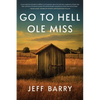 Go to Hell OLE Miss - Hardcover