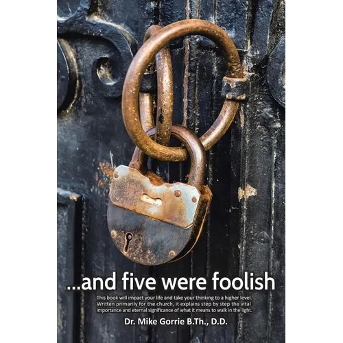 . . . And Five Were Foolish - Paperback