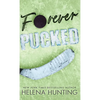 Forever Pucked (Special Edition Hardcover) - Hardcover