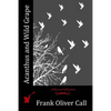Acanthus and Wild Grape - Paperback