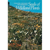 Collecting, Processing and Germinating Seeds of Wildland Plants - Paperback