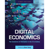 Digital Economics: The Commerce of Information in the 21st Century - Paperback