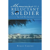 Memories of a Reluctant Soldier: The Cold War Revisited - Paperback