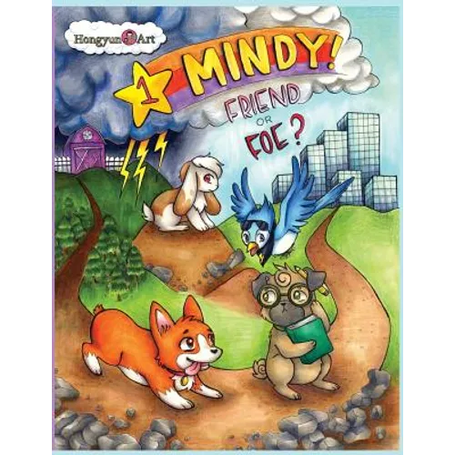 The New Adventures of Mindy The Corgi: Friend or Foe?: New Saga Comic Book 1.0 - Paperback