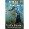 Your Faith Is Your Fortune - Hardcover