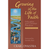 Growing in the Life of Faith, Second Edition: Education and Christian Practices - Paperback
