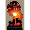 Big Love and War Horse - Paperback