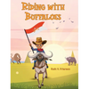 Riding with Buffaloes - Hardcover