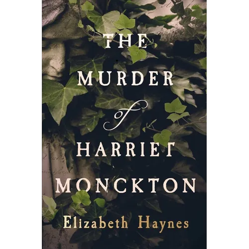 The Murder of Harriet Monckton - Paperback