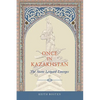 Once in Kazakhstan: The Snow Leopard Emerges - Paperback