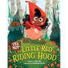 It's Not Little Red Riding Hood - Hardcover