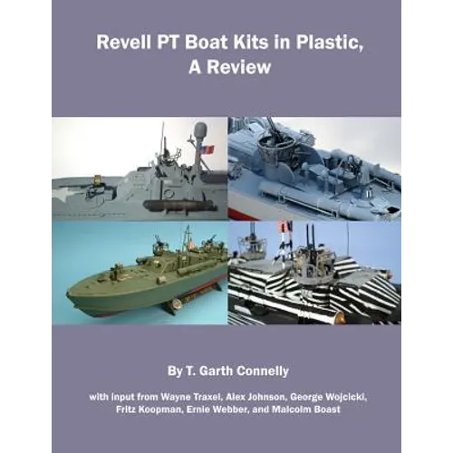 Revell PT Boat Kits in Plastic: A Review - Paperback