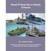 Revell PT Boat Kits in Plastic: A Review - Paperback