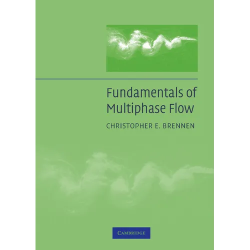 Fundamentals of Multiphase Flow - Hardcover