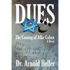 Dues: The Coming of Allie Cohen - Paperback
