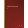 A Manual of English Literature: Vol. I - Paperback