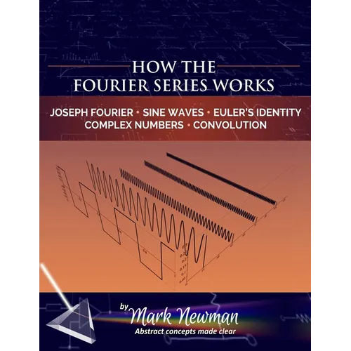 How the Fourier Series Works - Paperback