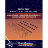 How the Fourier Series Works - Paperback