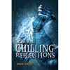 Chilling Reflections - Paperback