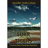 To Soar with the Tigers, The Life and Diary of Flying Tiger, Robert Brouk - Hardcover