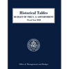Historical Tables, Budget of the United States: Fiscal Year 2018 - Paperback