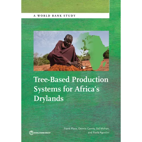 Tree-Based Production Systems for Africa S Drylands - Paperback