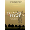 Praying with Power: How to Prayer Effectively and Hear Clearly from God - Paperback