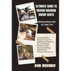 Ultimate Guide To Raising Nigerian Dwarf Goats: Nigerian Dwarf Goat as Family Pet - Paperback
