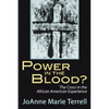 Power in the Blood? - Paperback