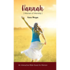 Hannah Woman of Worship: An Interactive Bible Study for Women - Hardcover