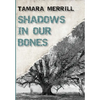 Shadows In Our Bones - Hardcover