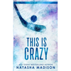 This Is Crazy (Special Edition Paperback) - Paperback