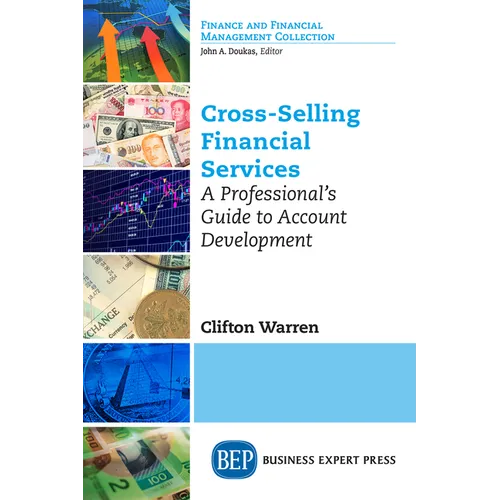 Cross-Selling Financial Services: A Professional's Guide to Account Development - Paperback