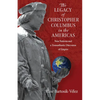 The Legacy of Christopher Columbus in the Americas: New Nations and a Transatlantic Discourse of Empire - Paperback