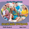 Social Skills Workbook PreK-Grade K - Ages 4 to 6 - Paperback