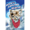 Rocky's Amazing Rescue - Hardcover