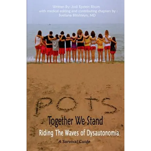 POTS - Together We Stand: Riding the Waves of Dysautonomia - Paperback