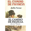 El Camino de Francia (Spanish) Edition - Paperback