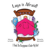 Laya is Afraid: I Think The Boogeyman is Under My Bed - Hardcover