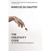 The Creativity Code: Art and Innovation in the Age of AI - Paperback