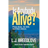 Is Anybody Alive? - Paperback