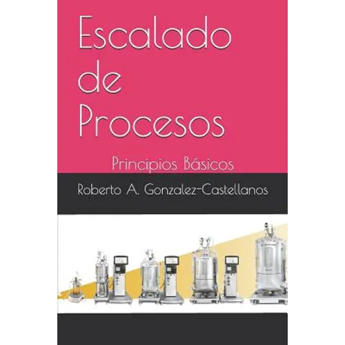 Escalado de Procesos: Principios Básicos - Paperback