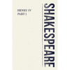 Henry IV, Part I - Paperback